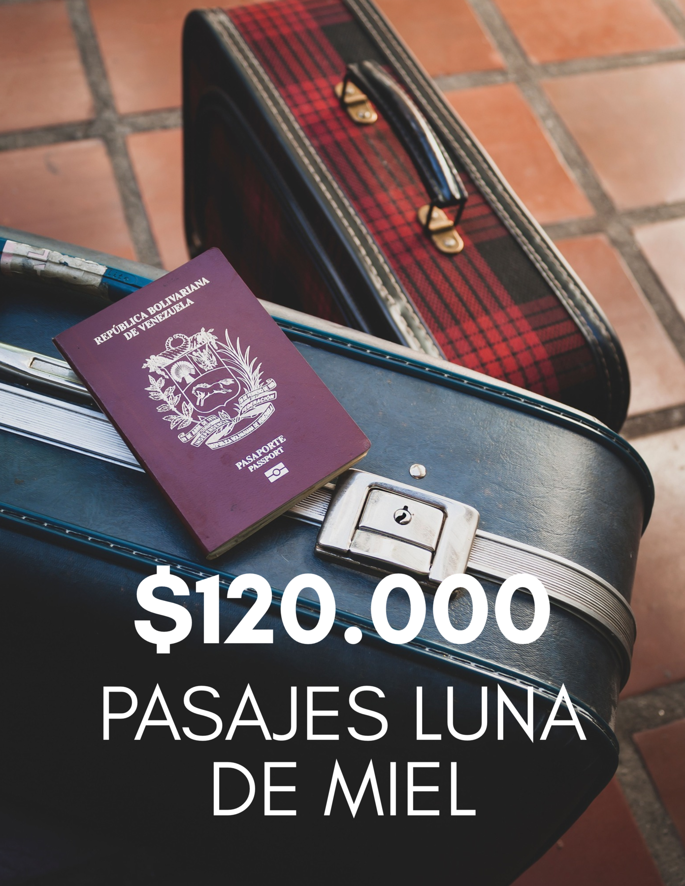 $120.000 - Pasajes luna de miel